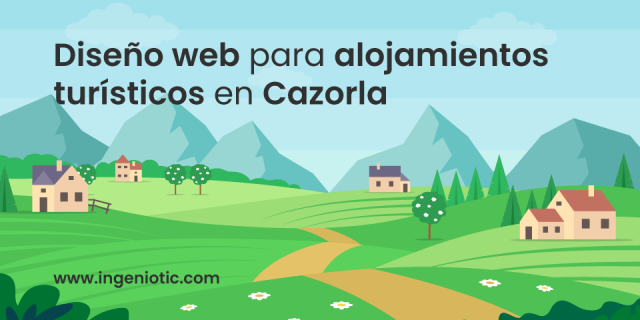 Diseño web en Cazorla para alojamientos turísticos